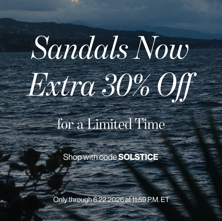 Sandals Now Extra 30% off for a limited time with code SOLSTICE. Only through 6.22.2026 at 11:59 P.M. ET